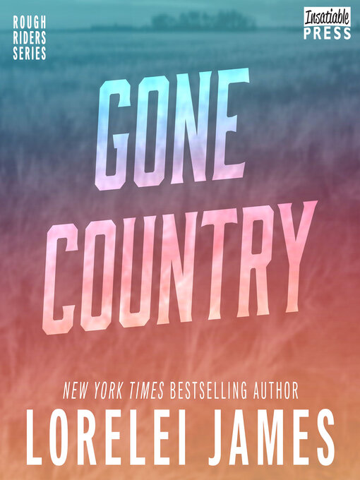 Title details for Gone Country by Lorelei James - Wait list